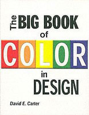 Big Book of Color in Design, The(English, Paperback, Carter David E)