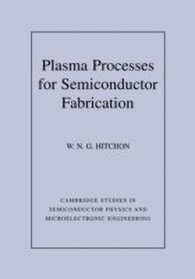 Plasma Processes for Semiconductor Fabrication(English, Paperback, Hitchon W. N. G.)