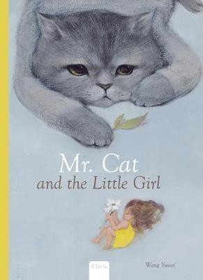 Mr. Cat and the little Girl(English, Paperback, Yu Wei Wang)