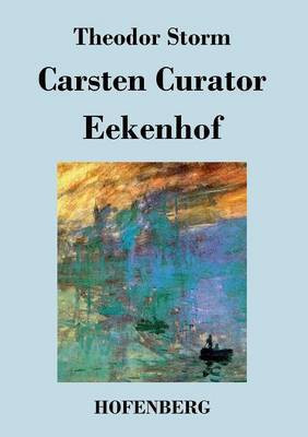 Carsten Curator / Eekenhof(German, Paperback, Storm Theodor)