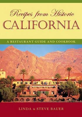 Recipes from Historic California(English, Electronic book text, Bauer Steve)