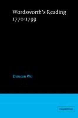 Wordsworth's Reading 1770-1799(English, Hardcover, Wu Duncan)