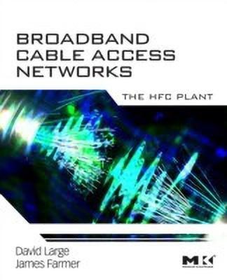 Broadband Cable Access Networks(English, Hardcover, Large David)