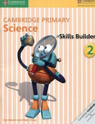 Cambridge Primary Science Skills Builder 2(English, Paperback, Board Jon)