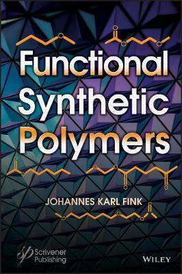 Functional Synthetic Polymers(English, Hardcover, Fink Johannes Karl)