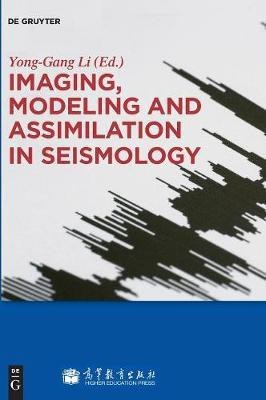 Imaging, Modeling and Assimilation in Seismology(English, Hardcover, unknown)