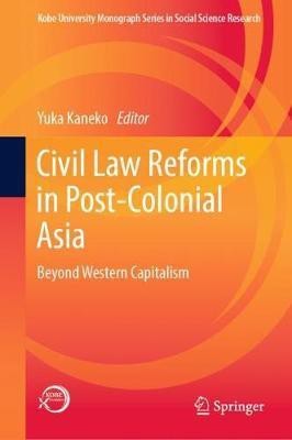 Civil Law Reforms in Post-Colonial Asia(English, Hardcover, unknown)