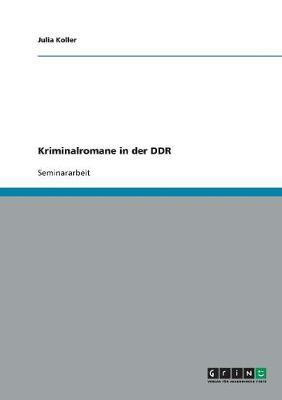Kriminalromane in der DDR(German, Paperback, Koller Julia)