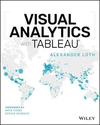 Visual Analytics with Tableau(English, Electronic book text, Loth Alexander)