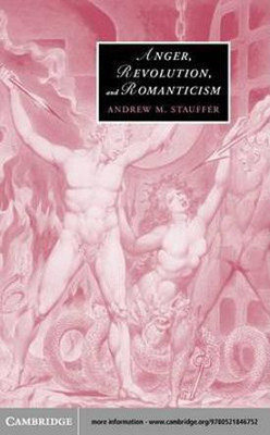 Anger, Revolution, and Romanticism(English, Electronic book text, Stauffer Andrew M.)