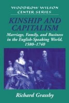 Kinship and Capitalism(English, Hardcover, Grassby Richard)