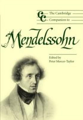 The Cambridge Companion to Mendelssohn(English, Hardcover, unknown)