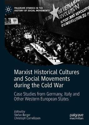 Marxist Historical Cultures and Social Movements during the Cold War(English, Hardcover, unknown)