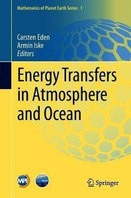 Energy Transfers in Atmosphere and Ocean(English, Hardcover, unknown)