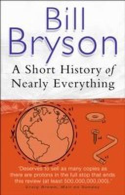 SHORT HISTORY OF NEARLY EVERYTHING_ A(English, Paperback, BRYSON BILL)