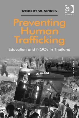 Preventing Human Trafficking(English, Electronic book text, Spires Robert W Dr)