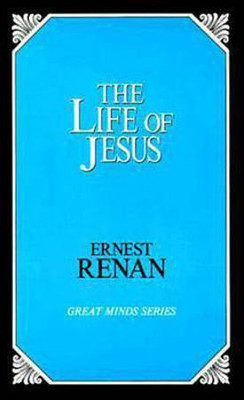 The Life of Jesus(English, Paperback, Renan Ernest)