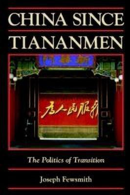 China since Tiananmen(English, Paperback, Fewsmith Joseph)
