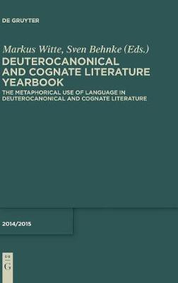 The Metaphorical Use of Language in Deuterocanonical and Cognate Literature(English, Hardcover, unknown)