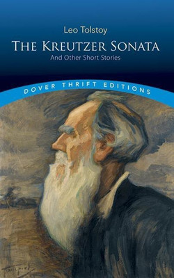 The Kreutzer Sonata and Other Short Stories(English, Paperback, Tolstoy Leo)