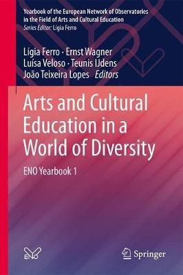 Arts and Cultural Education in a World of Diversity(English, Hardcover, unknown)