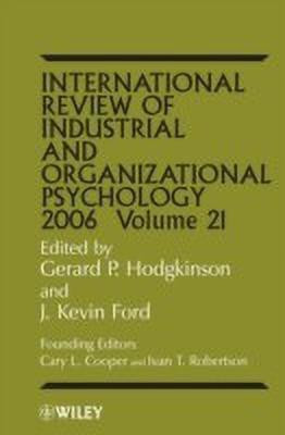 International Review of Industrial and Organizational Psychology 2006, Volume 21(English, Hardcover, unknown)