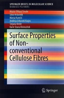 Surface Properties of Non-conventional Cellulose Fibres(English, Paperback, Sfiligoj Smole Majda)