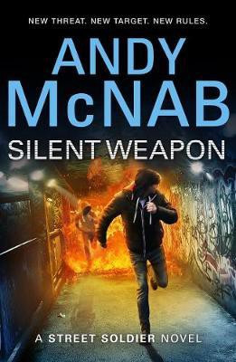 Silent Weapon - a Street Soldier Novel(English, Electronic book text, McNab Andy)