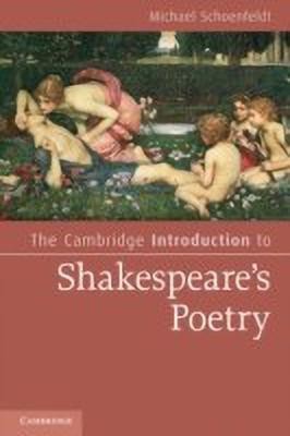 The Cambridge Introduction to Shakespeare's Poetry(English, Paperback, Schoenfeldt Michael)