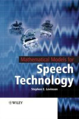 Mathematical Models for Speech Technology(English, Hardcover, Levinson Stephen)
