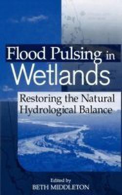 Flood Pulsing in Wetlands(English, Hardcover, unknown)