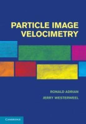 Particle Image Velocimetry(English, Hardcover, Adrian Ronald J.)