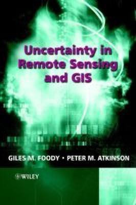 Uncertainty in Remote Sensing and GIS(English, Hardcover, unknown)