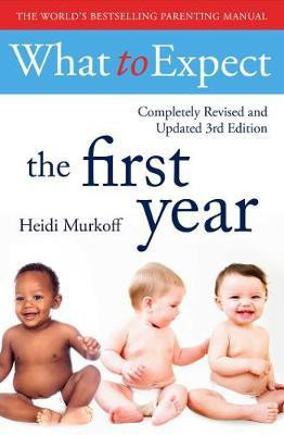 What To Expect The 1st Year [3rd Edition](English, Paperback, Murkoff Heidi)
