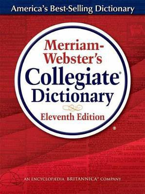 Merriam-Webster's Collegiate Dictionary, Eleventh Edition: Revised and Updated(English, Hardcover, Merriam-Webster)