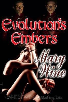 Evolution's Embers(English, Electronic book text, Wine Mary)