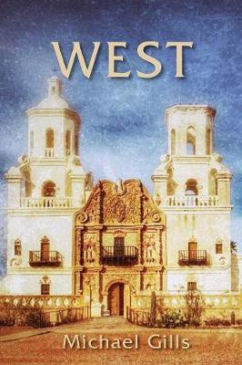 West(English, Paperback, Gills Michael)