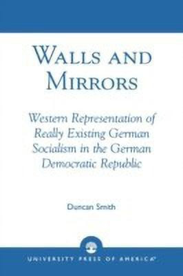 Walls and Mirrors(English, Paperback, Smith Duncan)