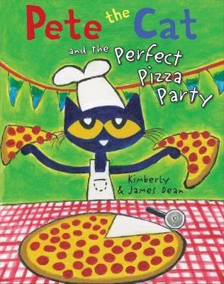 Pete the Cat and the Perfect Pizza Party(English, Hardcover, Dean James)