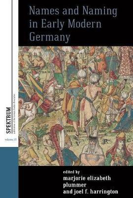 Names and Naming in Early Modern Germany(English, Hardcover, unknown)