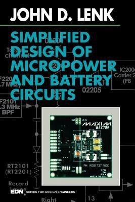 Simplified Design of Micropower and Battery Circuits(English, Paperback, Lenk John)