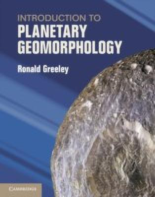Introduction to Planetary Geomorphology(English, Hardcover, Greeley Ronald)