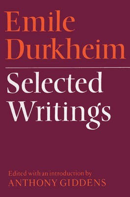 Emile Durkheim: Selected Writings(English, Paperback, Durkheim Emile)
