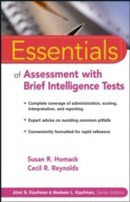 Essentials of Assessment with Brief Intelligence Tests(English, Paperback, Homack Susan R.)