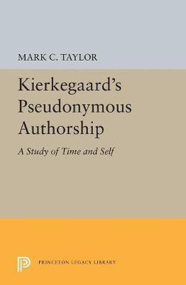 Kierkegaard's Pseudonymous Authorship(English, Paperback, Taylor Mark C.)