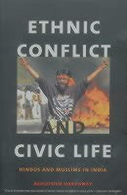 Ethnic Conflict and Civic Life(English, Paperback, Varshney Ashutosh)