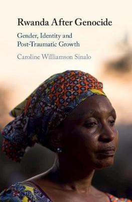 Rwanda After Genocide(English, Hardcover, Williamson Sinalo Caroline)