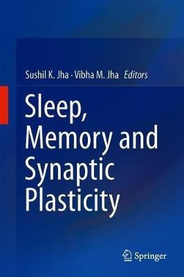 Sleep, Memory and Synaptic Plasticity(English, Hardcover, unknown)