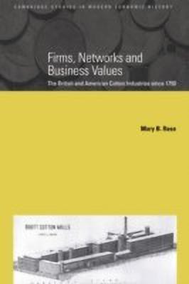 Firms, Networks and Business Values(English, Paperback, Rose Mary B.)