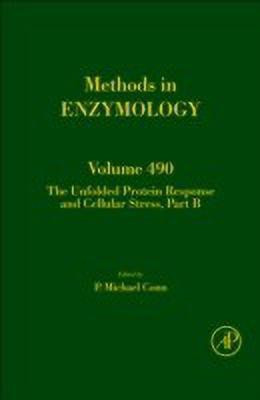 The Unfolded Protein Response and Cellular Stress, Part B: Volume 490(English, Hardcover, unknown)